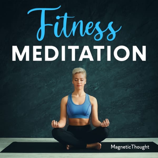 Fitness Meditation