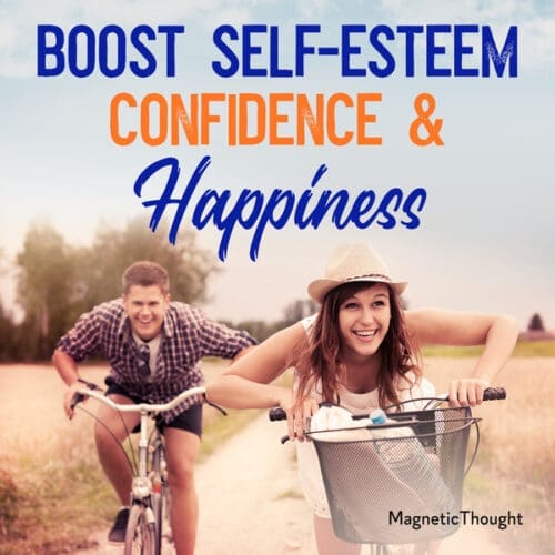 Boost Self-Esteem Confidence & Happiness