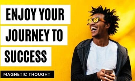 Enjoy the Journey Towards Success –  Motivational