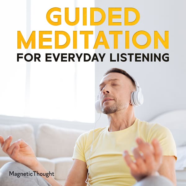 Guided Meditation for everyday listening - MP3 Cover