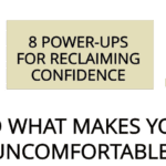 8 Power-Ups for Reclaiming Confidence